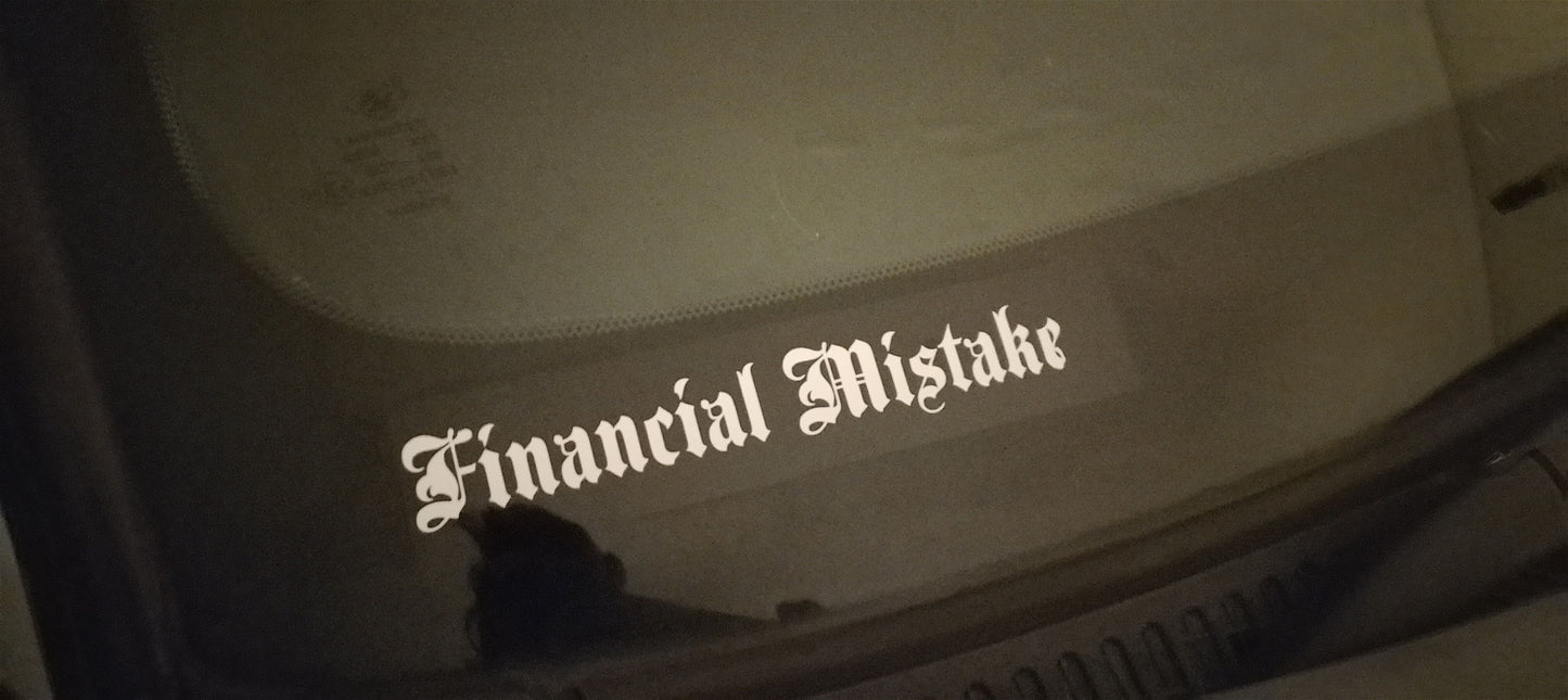 Financial Mistake Vinyl Car Sticker